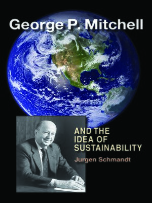 cover image of George P. Mitchell and the Idea of Sustainability